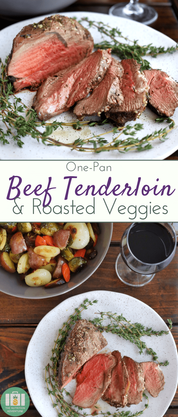 One-Pan Beef Tenderloin & Roasted Vegetables | The Nutrition Adventure