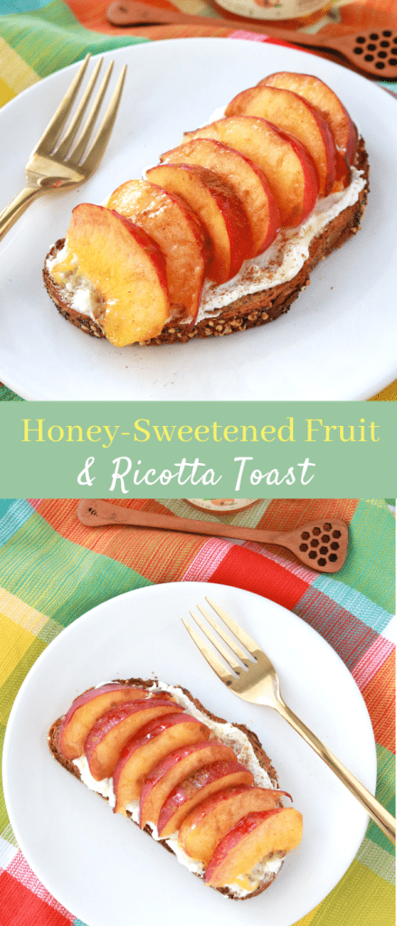 Honey-Sweetened Fruit & Ricotta Toast
