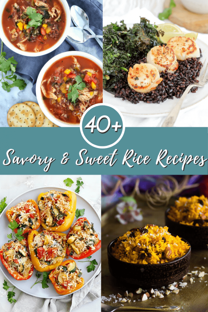 40+ Savory & Sweet Rice Recipes