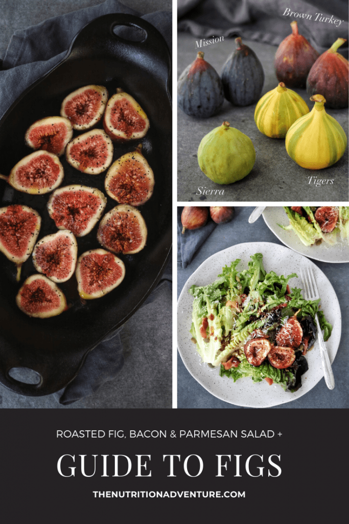 Guide to Figs + Roasted Fig, Bacon & Parmesan Salad